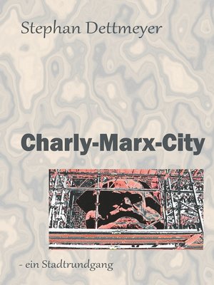 cover image of Charly-Marx-City